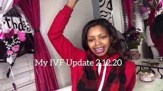 My IVF Update 2.12.20