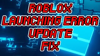 ROBLOX LAUNCHING ERROR UPDATE FIX ( TAGALOG )