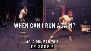 When Can I Start Running After ACL Reconstruction? | ACL2Ironman70.3 | Ep. 2