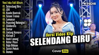 Yeni Inka - Selendang Biru, LDR | Full Album Terbaru 2024