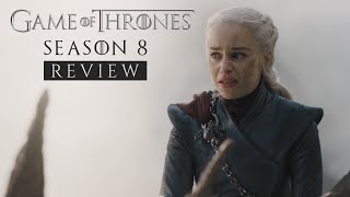 Game of Thrones | Season 8 | Review