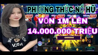 Nổ Hũ Kwin | Phương Thức Quay Hũ Online Vốn Nhỏ ( 1m Lên 14 Triệu ) | Game Nổ Hũ Đổi Thưởng Uy Tín