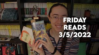 A Slightly Late #FridayReads | March 5, 2022