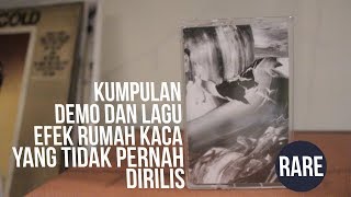 Lagu Cinta Efek Rumah Kaca yang tidak pernah dirilis | Rilisan Fisik #8