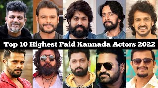 Top 10 Highest Paid Kannada Actors In 2022 | Yash | Darshan | Sudeep | Rakshit Shetty