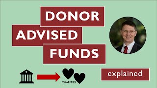 Donor Advised Funds Explained