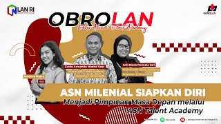 ASN Milenial Siapkan Diri Menjadi Pimpinan Masa Depan melalui ASN Talent Academy