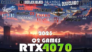 RTX 4070 Performance Tested in Q2 2023 Games