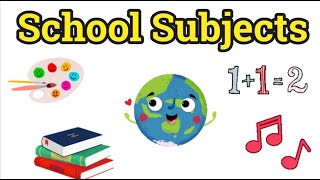 SCHOOL SUBJECTS VOCABULARY  | SCHOOL SUBJECTS IN ENGLISH NAMES AND PICTURES | vocabulary for kids