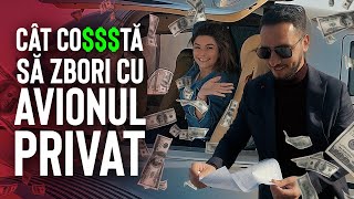 CÂT COSTĂ UN ZBOR CU AVIONUL PRIVAT ?!💰