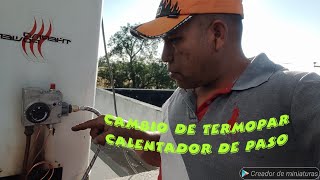 cambio de termopar calentador de paso