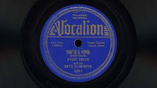 "You'se A Viper" - Stuff Smith and his Onyx Club Boys (1936)