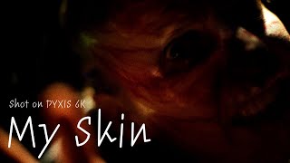 My Skin - Shot on PYXIS 6K - Full Horror Short - GRAPHIC