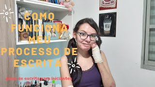 Como funciona meu processo de escrita - a menina borboleta