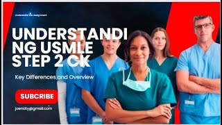 (2024 Edition) Mastering USMLE Step 2 CK - Differences, Tips & Strategies