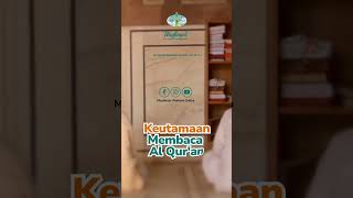 Keutamaan Membaca Al Qur'an