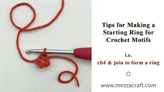 Tips for Making the Starting Ring for Crochet Motifs - ch4 & join to form a ring