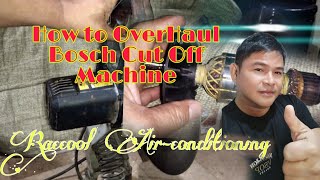 How to Overhaul A Cut Off Machine(Bosh)|Raccool Air-conditioning TutorialTv