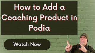 Setting Up a Coaching Product in Podia