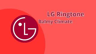 LG Ringtone - Balmy Climate