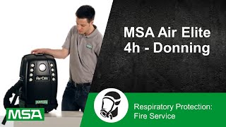 MSA Air Elite 4h - Donning