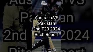 Pitch Report for 2nd T20 2024 of Australia VS Pakistan #ausvspak #pitch #t20 #cricket #shorts #t20i