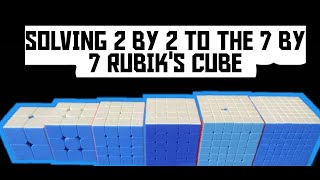 Solving 2 by 2 to the 7 by 7 rubik's cube. #youtube #viral #video #viralvideo