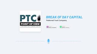 PTC Point of View: Real Estate Investment Insights ft. Break of Day Capital