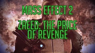 Mass Effect 2 Zaeed: The Price of Revenge