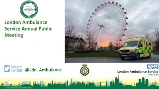 London Ambulance Service Annual Public Meeting 2018