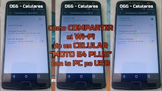 Cómo compartir el Wi-Fi de un celular Moto E4 Plus con la PC por USB