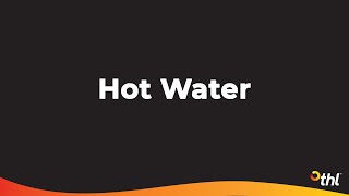 Hot Water