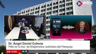 Dr. Ángel Daniel Cohene - Pdte. de la Aso. de Magistrados Judiciales del Paraguay