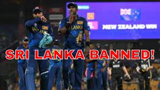 SRI LANKA BANNED BY ICC!