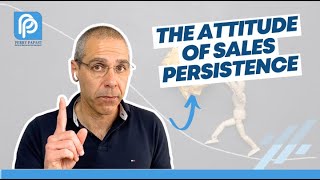 The Attitude of Sales Persistence