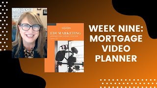 Week Nine Video Planner