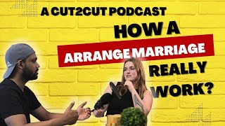 The Truth About Arranged Marriages: Cut2cutreviews Podcast 😲😱