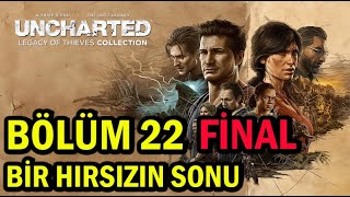 UNCHARTED Legacy of Thieves Collection / Bölüm:22 ''Bir Hırsızın Sonu'' ''Kapanış''