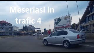 Meseriasi in trafic 4