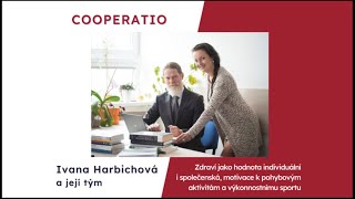 COOPERATIO – Zdraví jako hodnota individuální i společenská, motivace k pohybovým aktivitám...