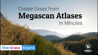 Create GameReady Grass with Megascan Atlases inside Unreal Engine