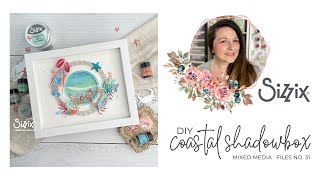 DIY Coastal Shadowbox | Sizzix Summer, Lindy's Under the Sea Magical Shakers | Mixed Media Tutorial