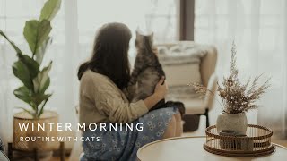 Cozy Winter Morning Routine with Cats | Slow Living