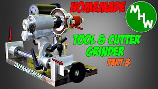 MHW Episode 133 - Homemade Tool & Cutter Grinder - Part 8