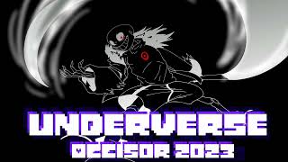 Underverse Remix - Occisor 2023 [Killer!Sans's Theme]