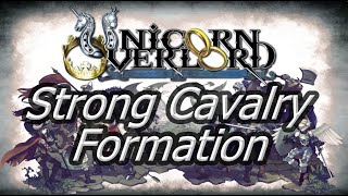 Strong Early Game Cavalry Formation Unicorn Overlord