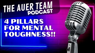 4 Pillars for Mental Toughness