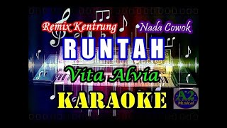 Runtah | Remix Kentrung | Nada Cowok - Vita Alvia [Karaoke] |sx-KN7000