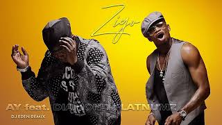 AY feat. DIAMOND PLATNUMZ - Zigo (DJ Eden remix)