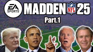 The Presidents Play Madden 25!!